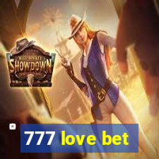 777 love bet